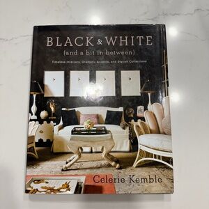 Celerie Kemble - Black & White (and a bit in between) - Interior Design Book